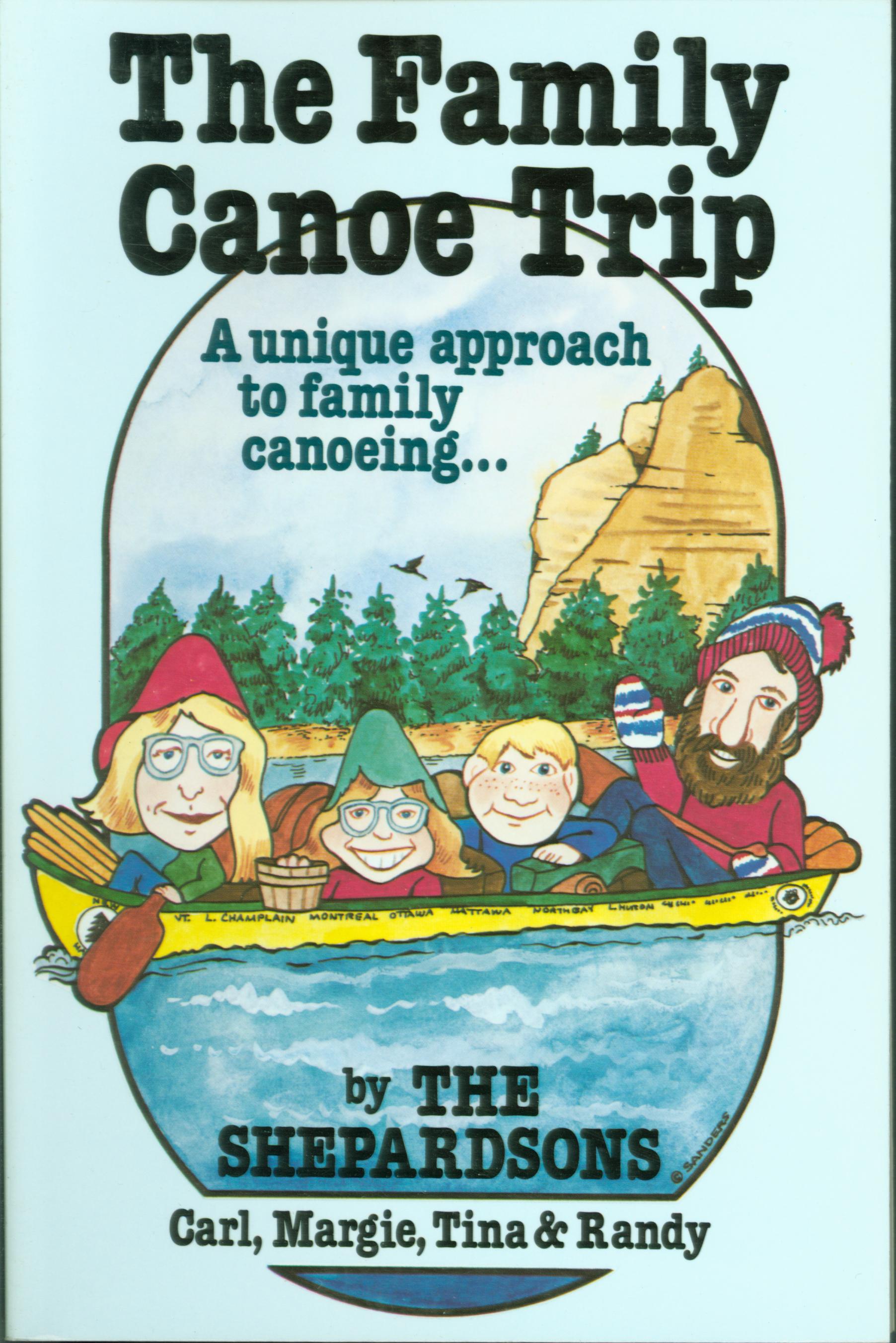 THE FAMILY CANOE TRIP: a unique approach to family canoing. 